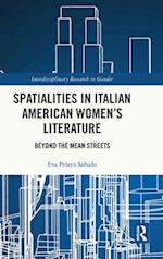Spatialities in Italian American Women’s Literature