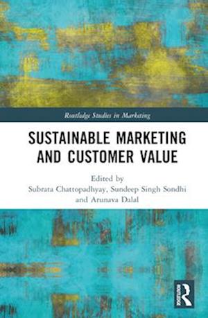 Sustainable Marketing and Customer Value