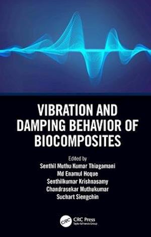 Vibration and Damping Behavior of Biocomposites