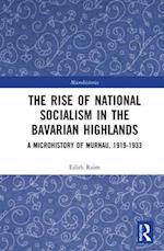 The Rise of National Socialism in the Bavarian Highlands
