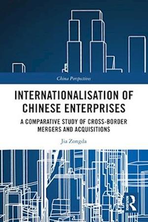 Internationalisation of Chinese Enterprises