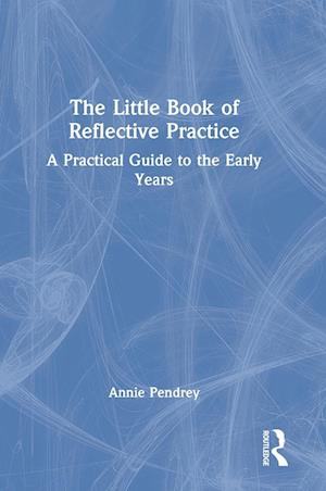 The Little Book of Reflective Practice