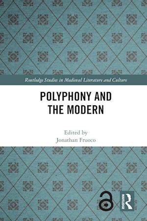 Polyphony and the Modern