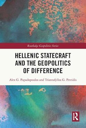 Hellenic Statecraft and the Geopolitics of Difference