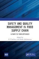 Safety and Quality Management in Food Supply Chain