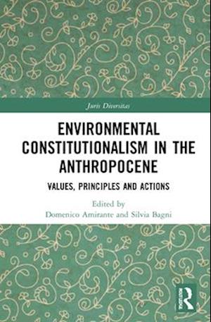 Environmental Constitutionalism in the Anthropocene