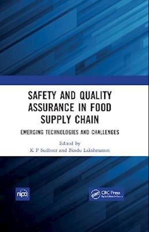 Safety and Quality Assurance in Food Supply Chain