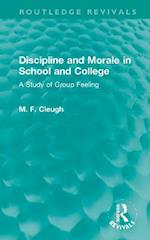 Discipline and Morale in School and College