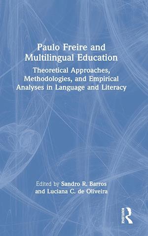 Paulo Freire and Multilingual Education