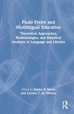 Paulo Freire and Multilingual Education