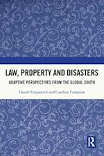 Law, Property and Disasters