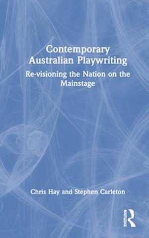 Contemporary Australian Playwriting