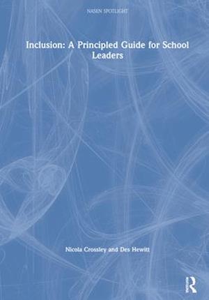 Inclusion: A Principled Guide for School Leaders