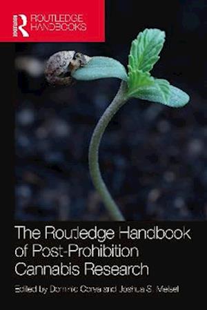 The Routledge Handbook of Post-Prohibition Cannabis Research