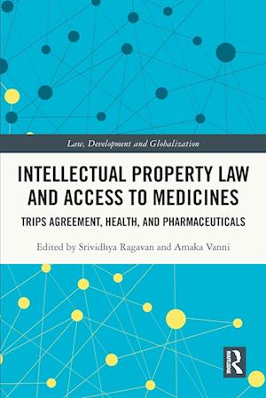 Intellectual Property Law and Access to Medicines