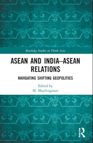 ASEAN and India–ASEAN Relations