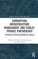 Corruption, Infrastructure Management and Public–Private Partnership