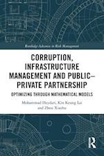 Corruption, Infrastructure Management and Public–Private Partnership