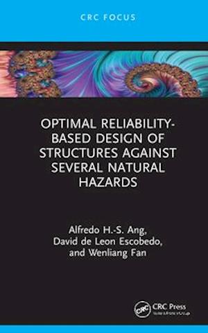 Optimal Reliability-Based Design of Structures Against Several Natural Hazards