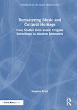 Remastering Music and Cultural Heritage
