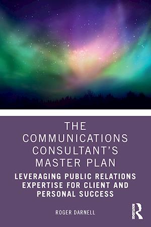 The Communications Consultant’s Master Plan