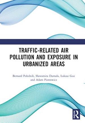 Traffic-Related Air Pollution and Exposure in Urbanized Areas