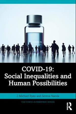 COVID-19: Social Inequalities and Human Possibilities