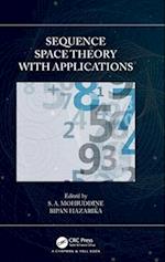 Sequence Space Theory with Applications