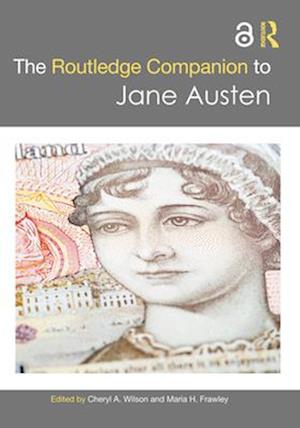 The Routledge Companion to Jane Austen