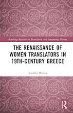 The Renaissance of Women Translators in 19th-Century Greece
