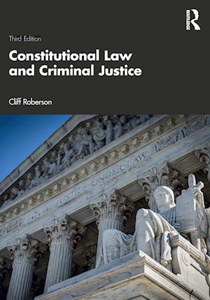 Constitutional Law and Criminal Justice