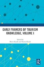 Early Framers of Tourism Knowledge, Volume I