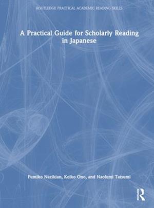 A Practical Guide for Scholarly Reading In Japanese