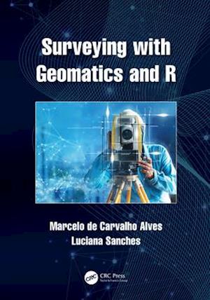 Surveying with Geomatics and R