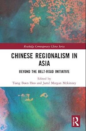 Chinese Regionalism in Asia