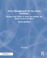 Artist Management for the Music Business
