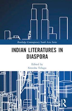 Indian Literatures in Diaspora