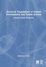 Research Foundations of Human Development and Family Science