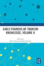 Early Framers of Tourism Knowledge, Volume II