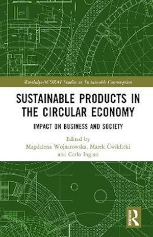 Sustainable Products in the Circular Economy