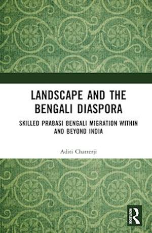 Landscape and the Bengali Diaspora