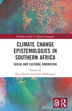 Climate Change Epistemologies in Southern Africa