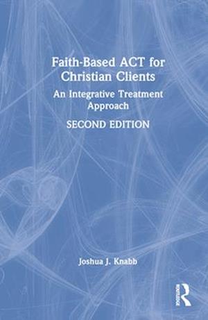 Faith-Based ACT for Christian Clients