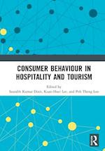 Consumer Behaviour in Hospitality and Tourism