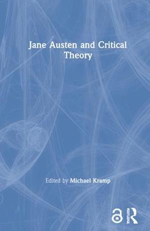 Jane Austen and Critical Theory