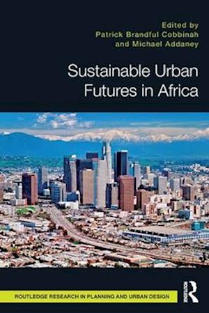 Sustainable Urban Futures in Africa