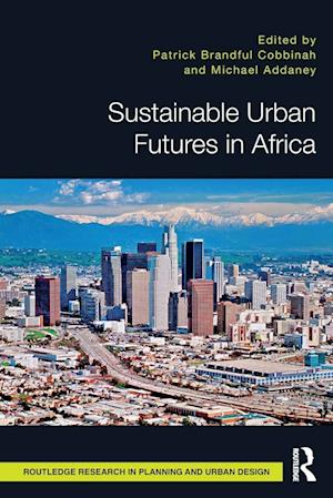 Sustainable Urban Futures in Africa