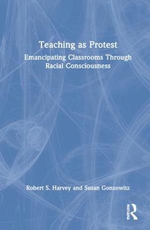 Teaching as Protest