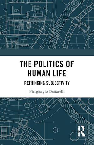 The Politics of Human Life