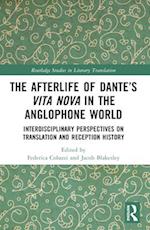 The Afterlife of Dante’s Vita Nova in the Anglophone World